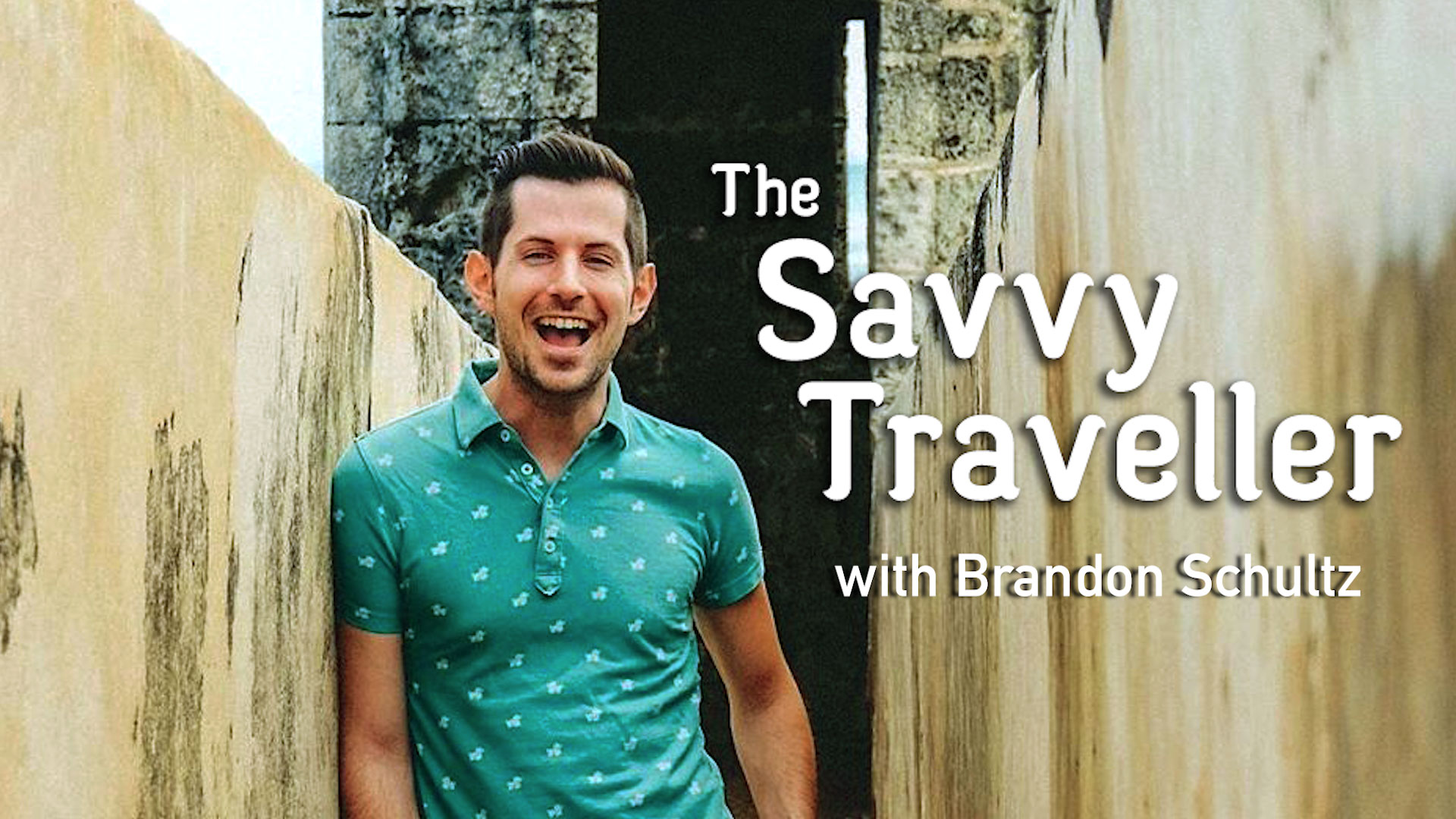 Savvy Traveller, Brandon Schultz, layovers